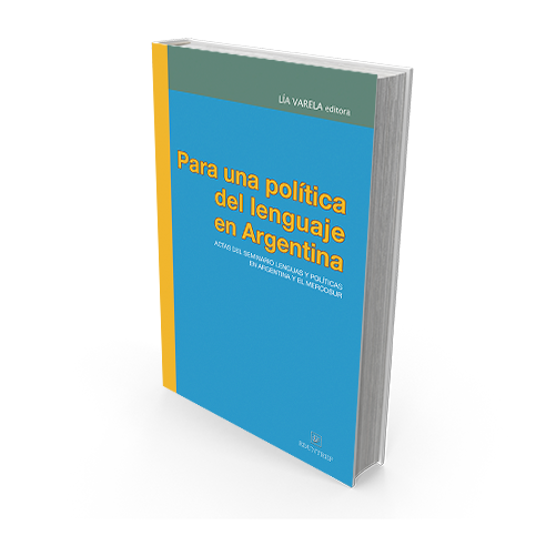 Para una política del lenguaje en Argentina