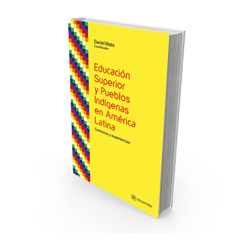 Educación superior y pueblos indígenas en América Latina I