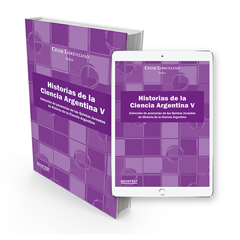 Historias de la Ciencia Argentina V