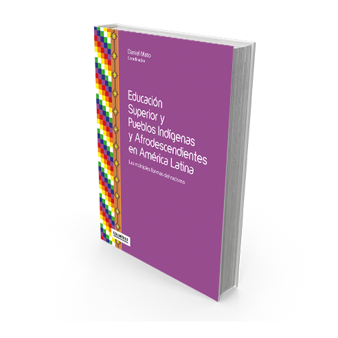 Educación Superior y Pueblos Indígenas y Afrodescendientes  en América Latina