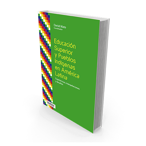 Educación superior y pueblos indígenas en América Latina II