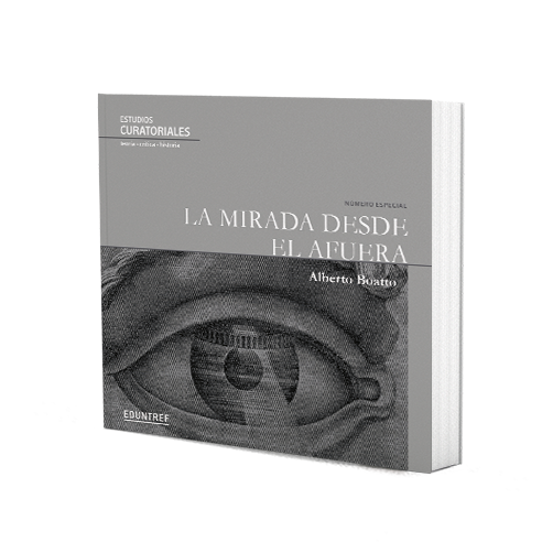 La mirada desde el afuera