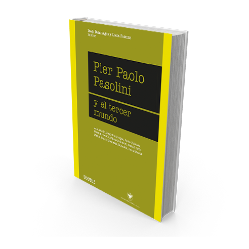 Pier Paolo Pasolini y el tercer mundo