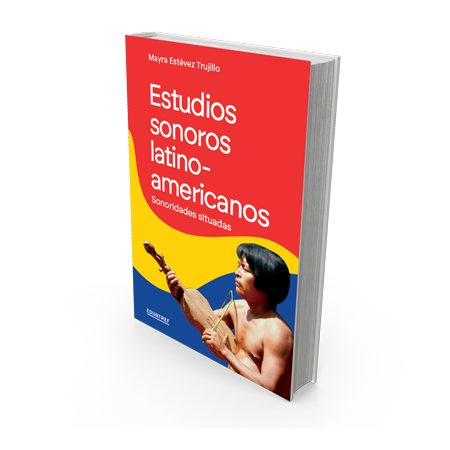  Estudios sonoros latinoamericanos